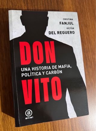 Don Vito una historia de mafia, política y carbón