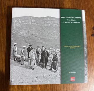Amós Salvador Carreras y La Rioja la mirada rec...