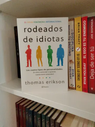 Rodeados de idiotas: Los cuatro tipos de person...