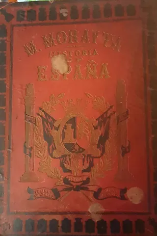 Historia de España, M. Morayta, 2 tomos