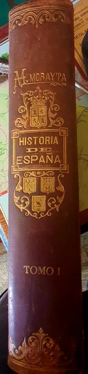 Historia de España, M. Morayta, 2 tomos