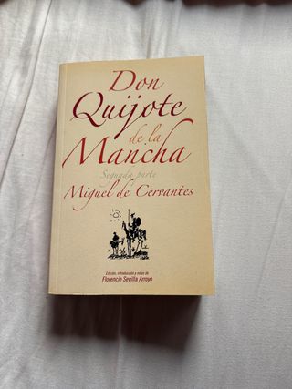 Don quijote de la mancha. Segunda parte