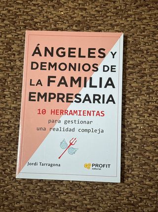 Angeles y demonios de la familia empresaria 10 ...