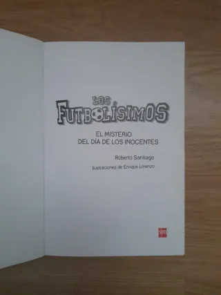 LOS FUTBOLÍSIMOS 11: El misterio del dia de los in