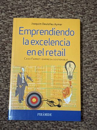 Emprendiendo la excelencia en el retail: Caso F...