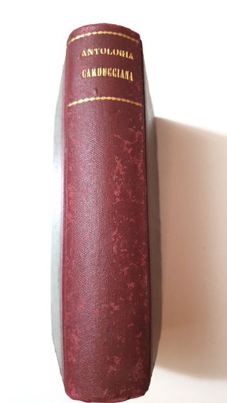 Libro Antico 1928 “Antologia Carducciana”