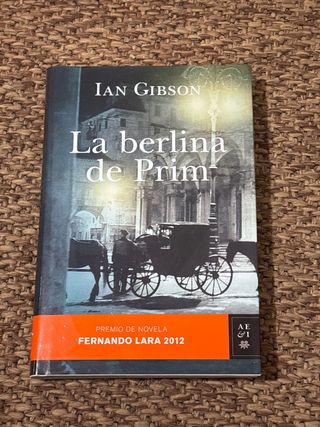 La berlina de Prim: Premio de Novela Fernando L...