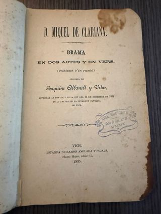 Obra de Teatro 1885, Miguel de Clariana
