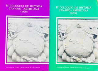 Coloquio sobre Historia canario-americana.