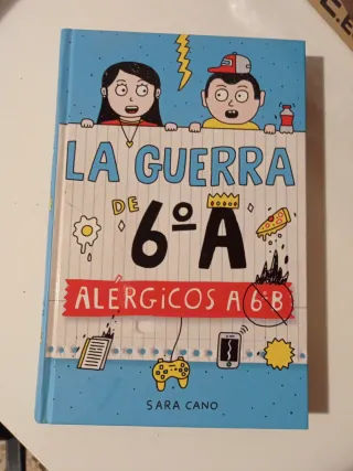 Serie La guerra de 6ºA 1 - Alérgicos a 6º B
