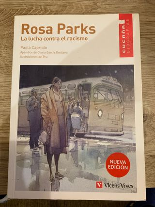 ROSA PARKS. LA LUCHA CONTRA EL RACISMO N/E
