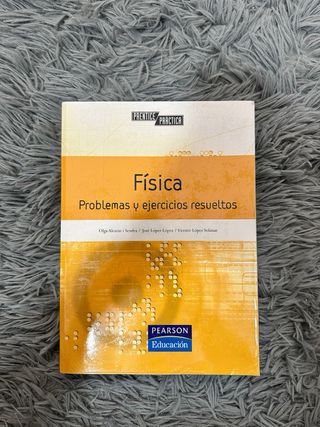FÍSICA. PROBLEMAS Y EJERCICIOS RESUELTOS: Probl...