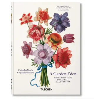 A Garden Eden. Masterpieces of Botanical Illustrat