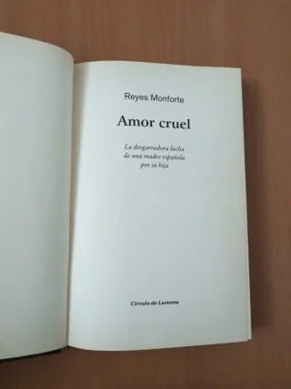 Libro Amor cruel de Reyes Monforte