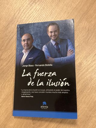 La fuerza de la ilusión