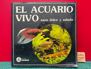 El acuario vivo – Agua dulce y salada