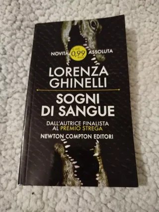 Sogni di Sangue -Lorenza Ghinelli- Newton Compton
