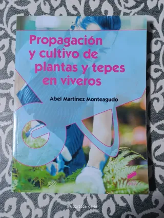 Libro Propagación y cultivo de plantas