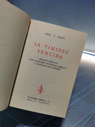 Libro la timidez vencida, Paul C. Jagot, 1950, Ed. Iberia