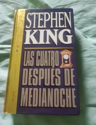 LAS CUATRO DESPUÉS DE MEDIANOCHE STEPHEN KING