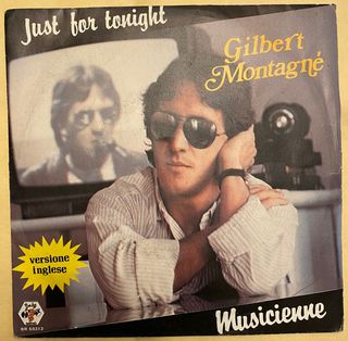 45 giri Gilbert Montagnè - Just for tonight