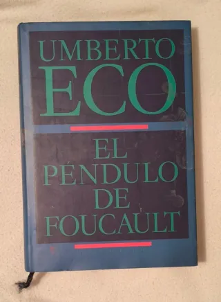 Umberto Eco el Pendulo de Foucault