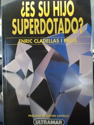 ¿Es su hijo superdotado?