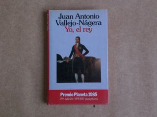 libro Yo el rey de Juan Antonio Vallejo Nagera