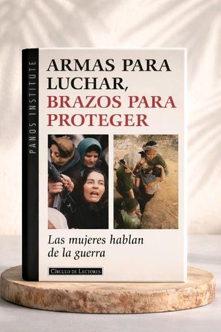 Libro: Armas para luchar, Brazos para proteger