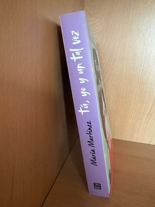 Tú, yo y un tal vez - libro (Maria Martinez)