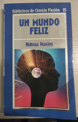 Un mundo feliz