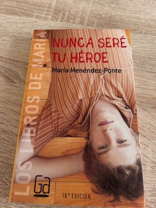 Nunca seré tu héroe (Los libros de…) (Spanish E...