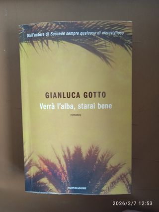Verrà l'alba, starai bene - Gianluca Gotto - Ed. M