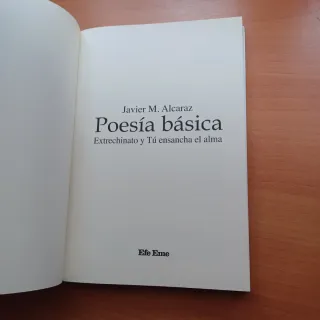 Poesía básica. Extrechinato y Tú ensancha el alma