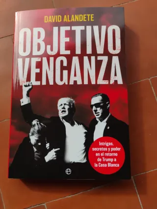 Objetivo venganza: Intrigas, secretos y poder e...