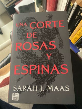 Una corte de rosas y espinas. Nueva presentación