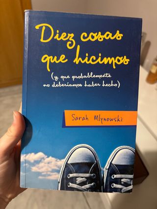 Diez cosas que hicimos (y que probablemente no ...