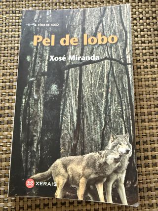 Pel de lobo (Galician Edition)