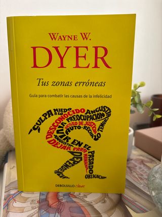 Tus zonas erróneas: Guía para combatir las caus...