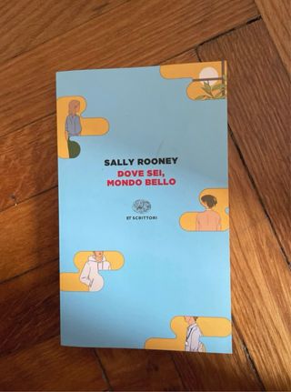 “Dove sei, mondo bello”