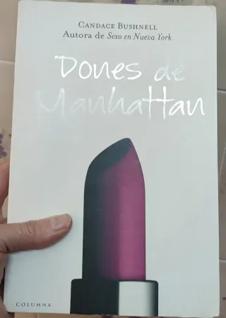 Libro Dones de Manhattan de Candace Bushnell