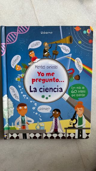 Libro“Mentes curiosas.Yo me pregunto...La ciencia”