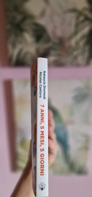 7 anni, 5 mesi, 5 giorni. Il nostro viaggio del...