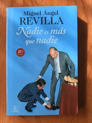Libro nadie es más que nadie de Miguel A Revilla