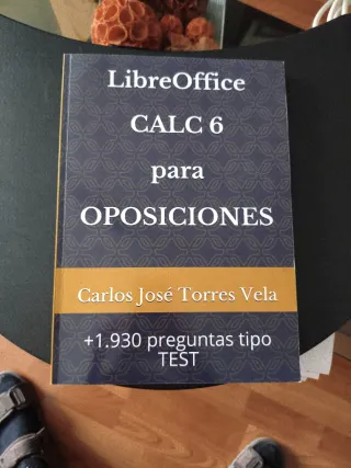 LibreOffice CALC 6 para OPOSICIONES: +1.930 pre...
