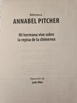 Mi hermana vive sobre la repisa de la chimenea