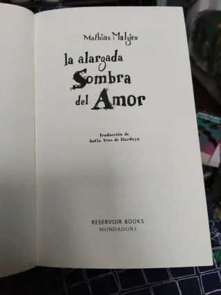 La alargada sombra del amor, MATHIAS MALZIEU