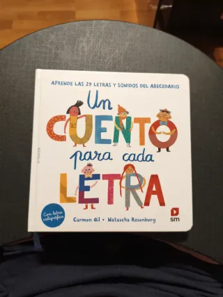 Un cuento para cada letra. Aprende las 29 letra...