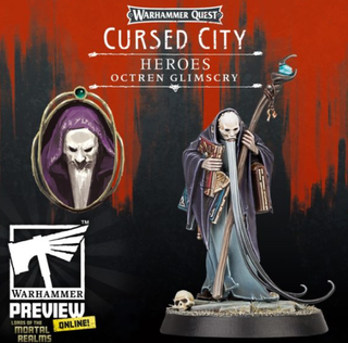 Octren Glimscry Warhammer Quest Cursed City