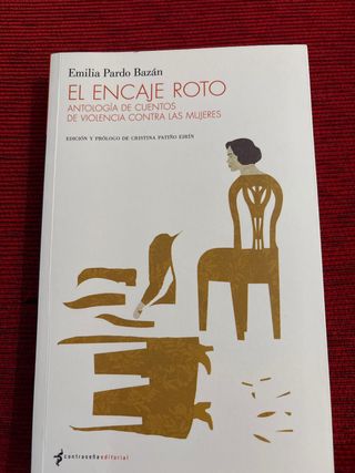 El encaje roto: Antología de cuentos de violenc...